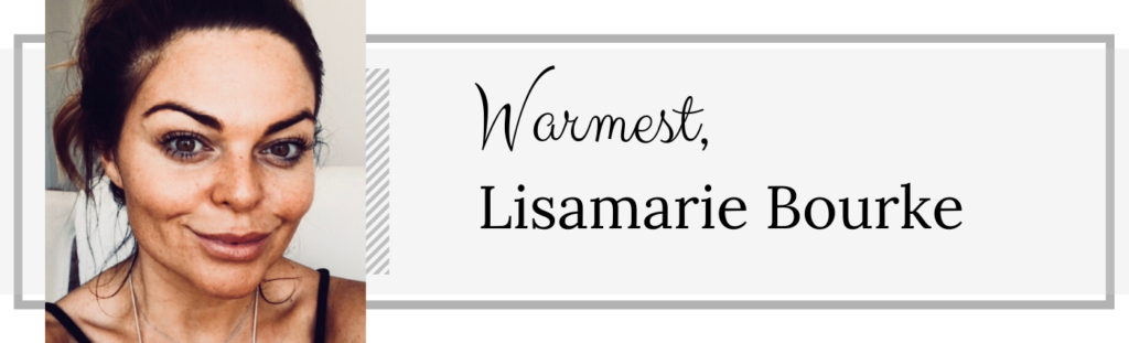 8 Lisamarie Bourke Blog Signature